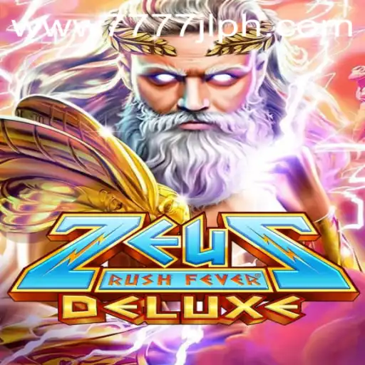 ZeusRushFeverDeluxe: A Mythological Gaming Adventure with 7777JL Spin